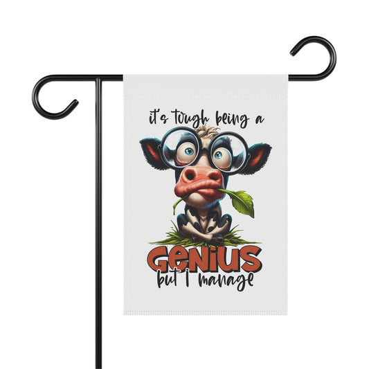Funny Cow Garden Banner - "It's Tough Being a Genius But I Manage" | Purrfect Pet Haven