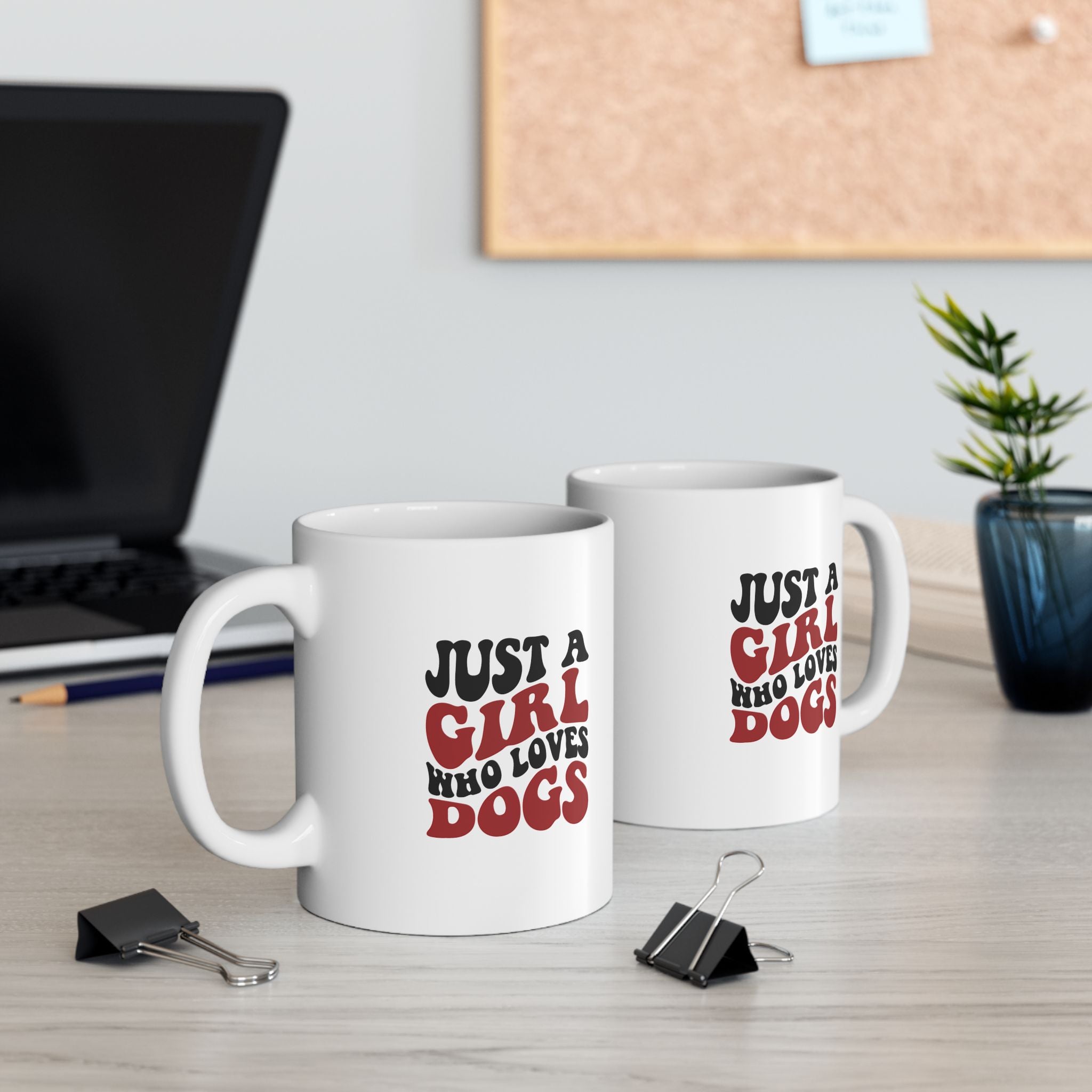 Just a Girl Who Loves Dogs Ceramic Mug | 11oz & 15oz Sizes | Perfect Gift for Dog Lovers
