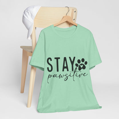 Stay Pawsitive Unisex Tee