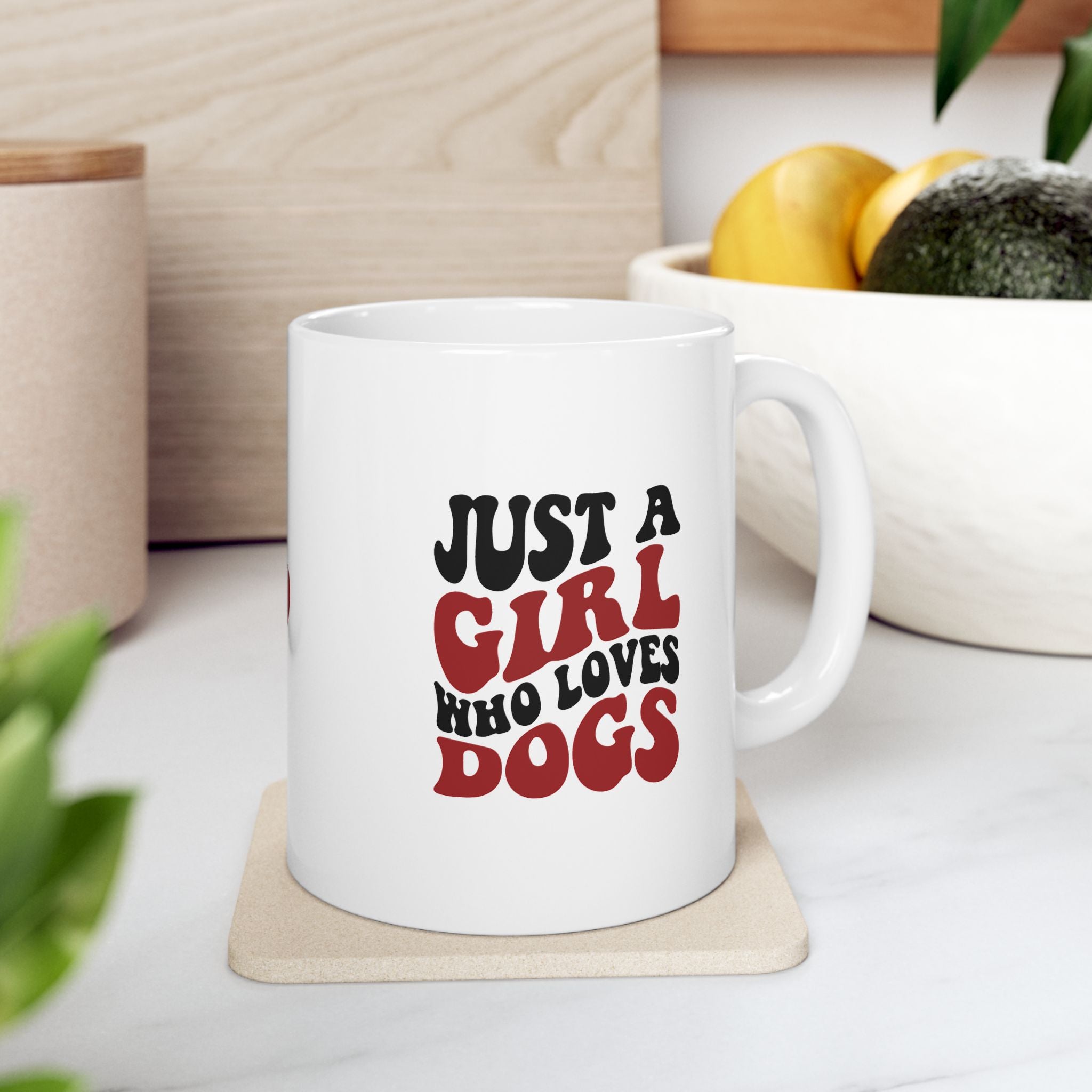 Just a Girl Who Loves Dogs Ceramic Mug | 11oz & 15oz Sizes | Perfect Gift for Dog Lovers