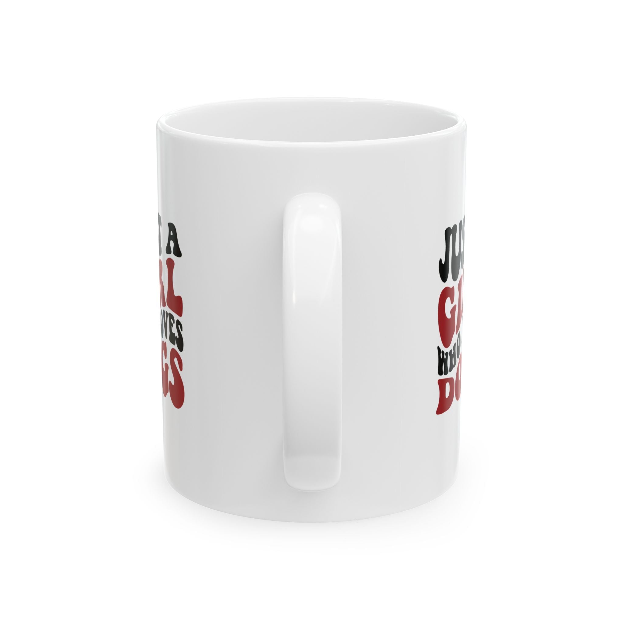 Just a Girl Who Loves Dogs Ceramic Mug | 11oz & 15oz Sizes | Perfect Gift for Dog Lovers