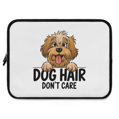 Dog Hair Don't Care Laptop Sleeve - Cute Dog Laptop Case
