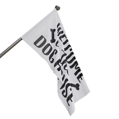 Welcome to the Dog House Flag - Dog Lover Outdoor Decor