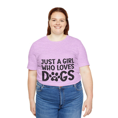 Dog Lover Unisex Tee - Just a Girl Who Loves Dogs | Purrfect Pet Haven