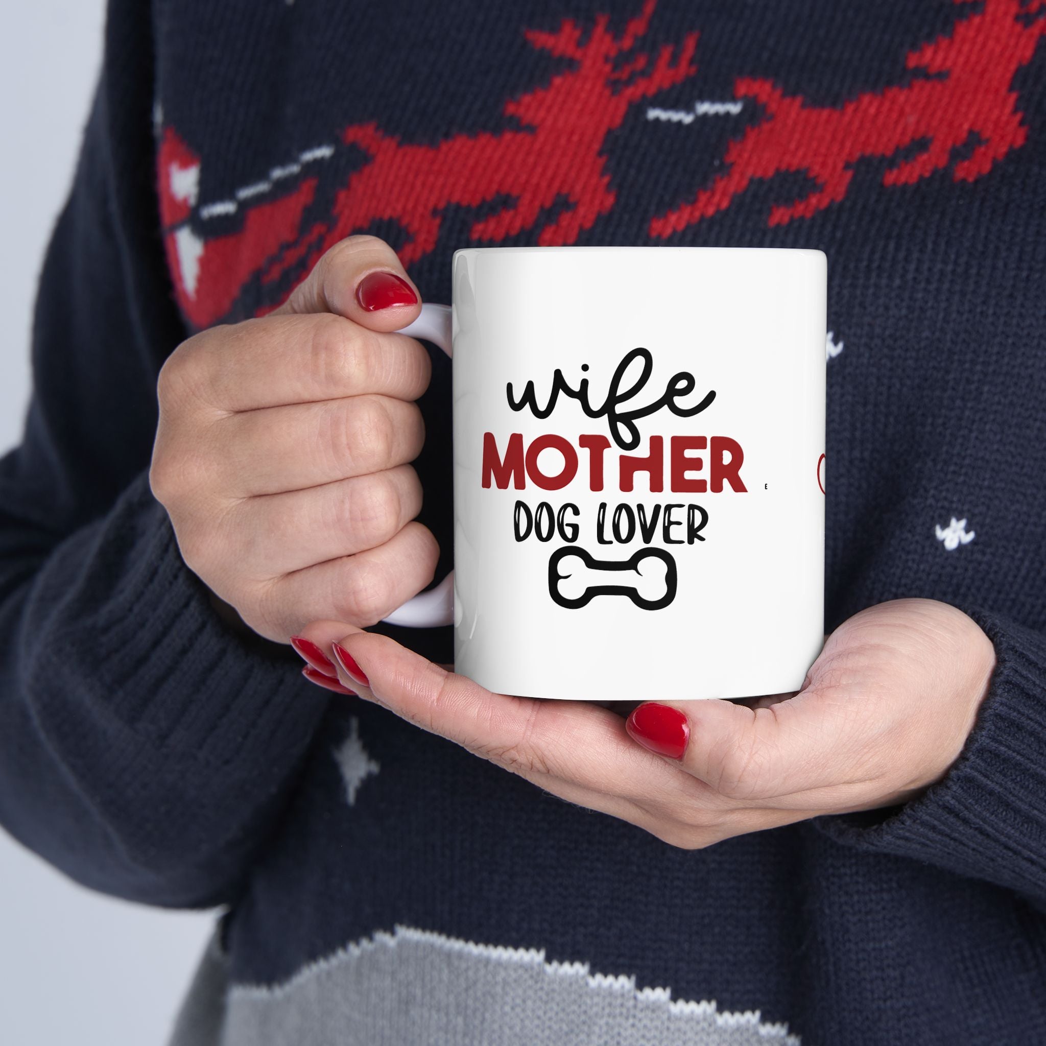 Mug - Wife Mother Dog Lover Ceramic Mug (11oz, 15oz)