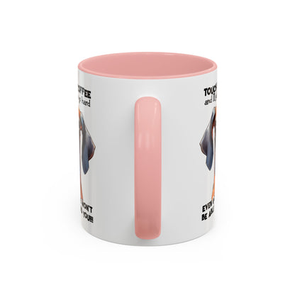 Funny Dog Coffee Mug for Pet Lovers – Tough Coffee Quote – Gift for Dog Owners | Purrfect Pet Haven