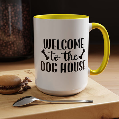 Welcome to the Dog House Coffee Mug - Perfect Gift for Dog Lovers