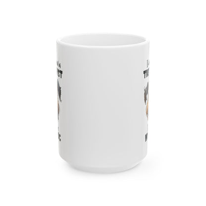 Dog Lover Ceramic Mug - I Don't Need a Therapist 🐶