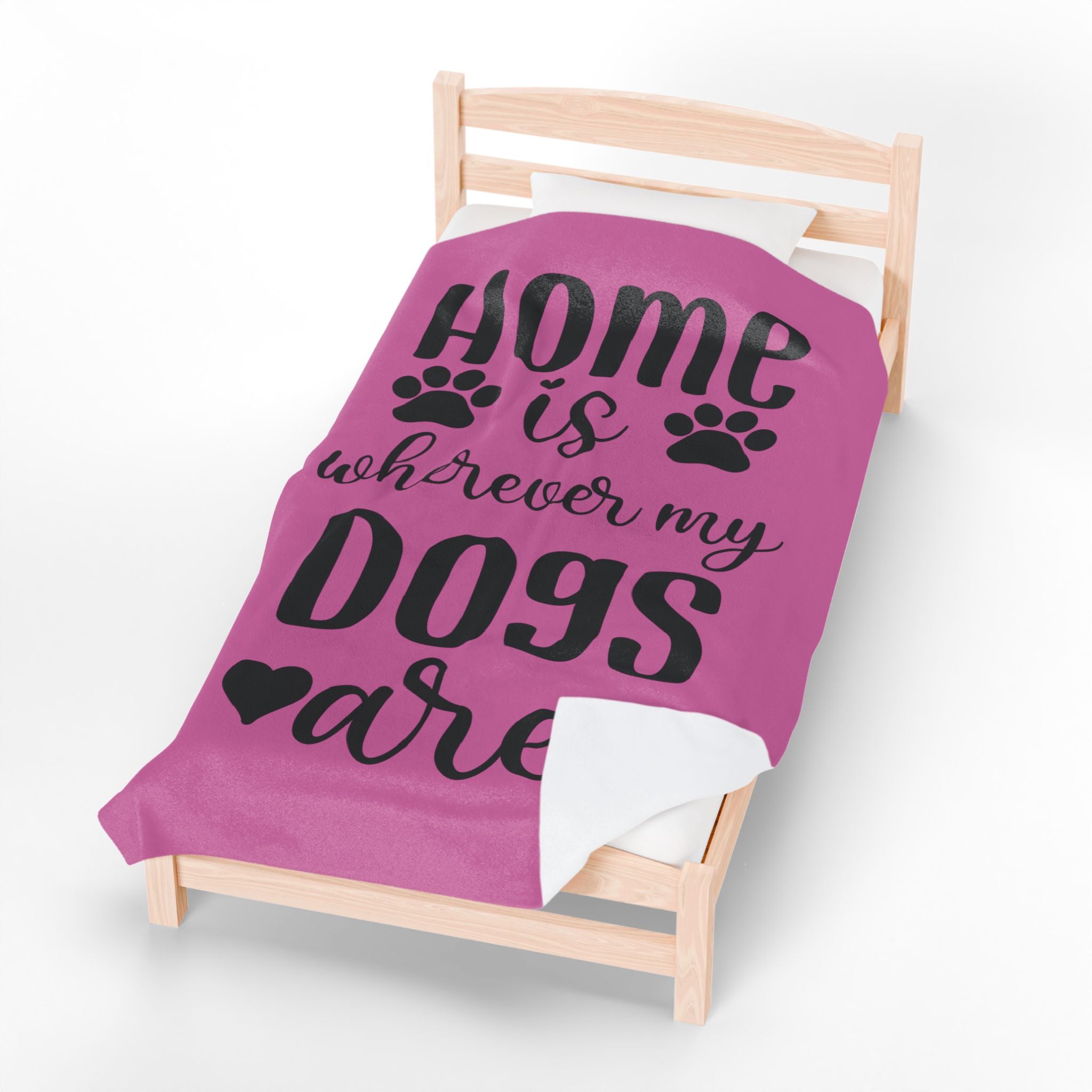 Cozy Pet Lover's Blanket - "Home is Wherever My Dogs Are" - Velveteen Plush