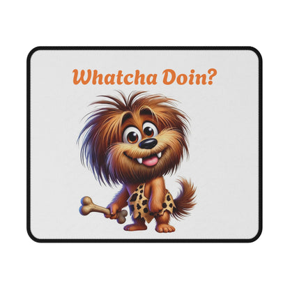 Whatcha Doin'? Non-Slip Gaming Mouse Pad - Fun & Functional Desk Accessory for Gamers | Purrfect Pet Haven