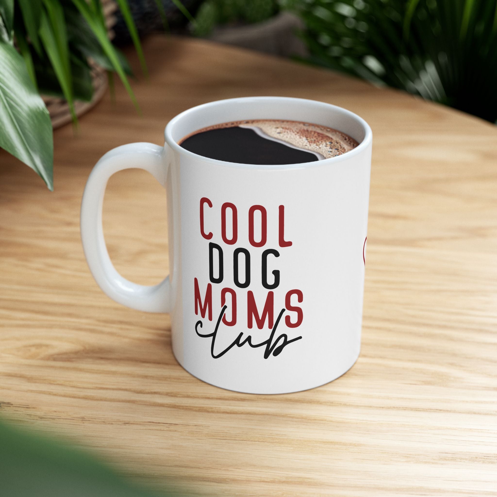 Cool Dog Mom Ceramic Mug - Perfect Gift for Dog Lovers - 11oz & 15oz Options