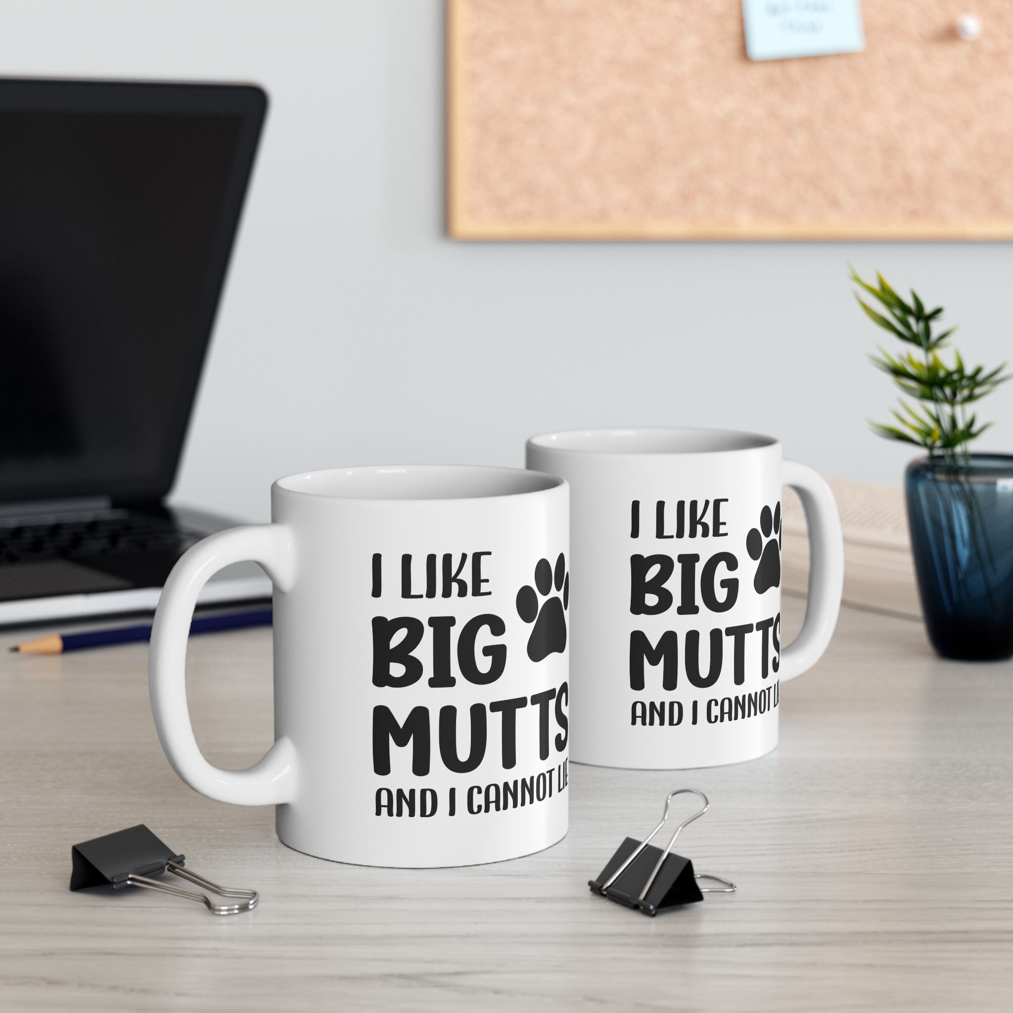 Ceramic Mug - 'I Like Big Mutts and I Cannot Lie' Funny Dog Lover Gift