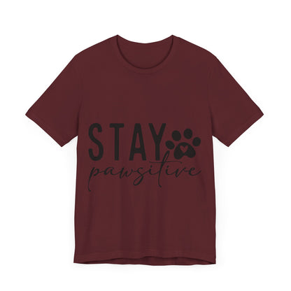 Stay Pawsitive Unisex Tee