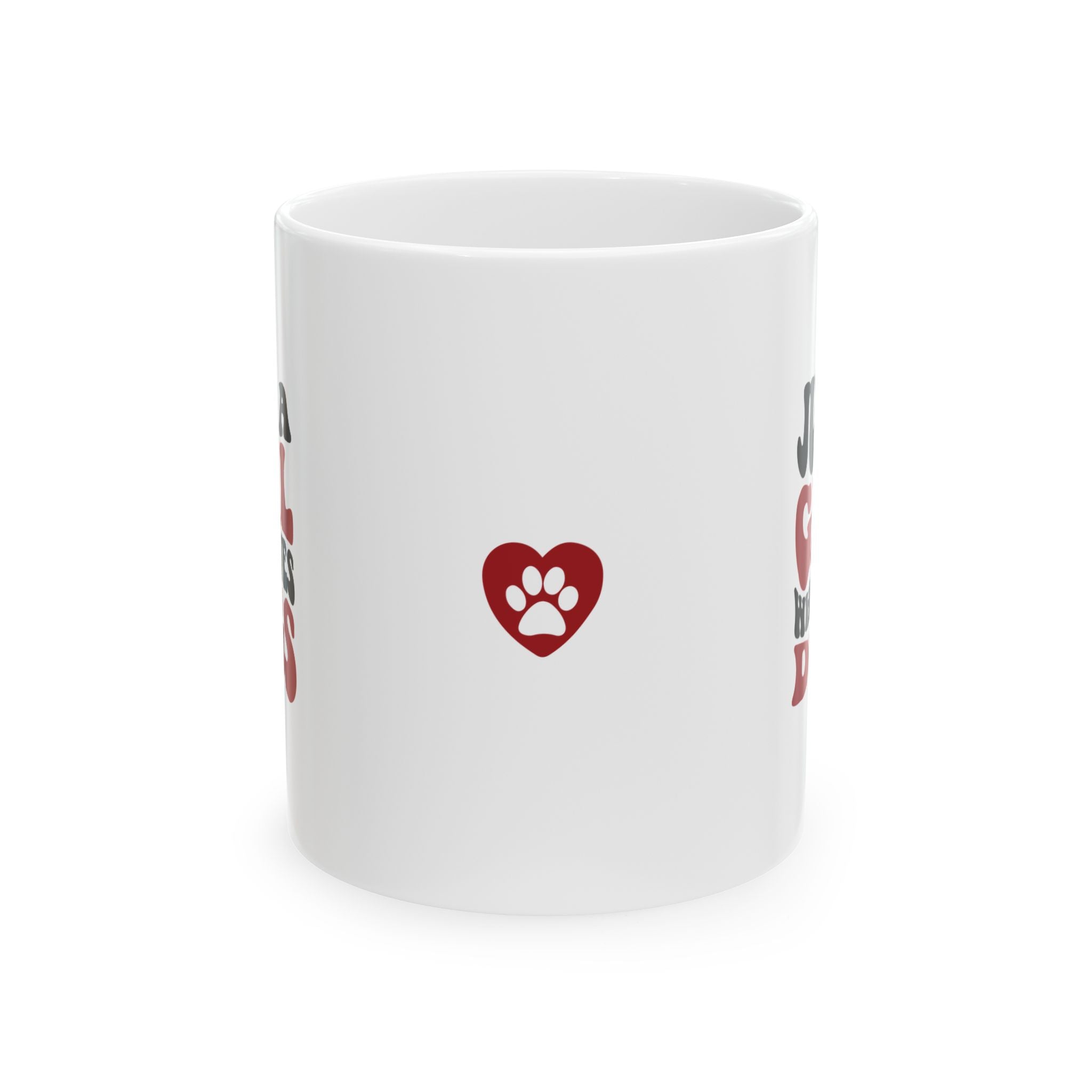 Just a Girl Who Loves Dogs Ceramic Mug | 11oz & 15oz Sizes | Perfect Gift for Dog Lovers