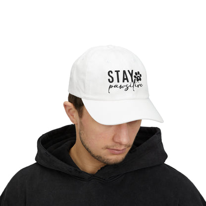 Stay Pawsitive Embroidered Dad Cap - Inspirational Pet Lover Baseball Hat