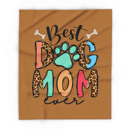 Best Dog Mom Ever Fleece Blanket - Cozy Pet Blankie
