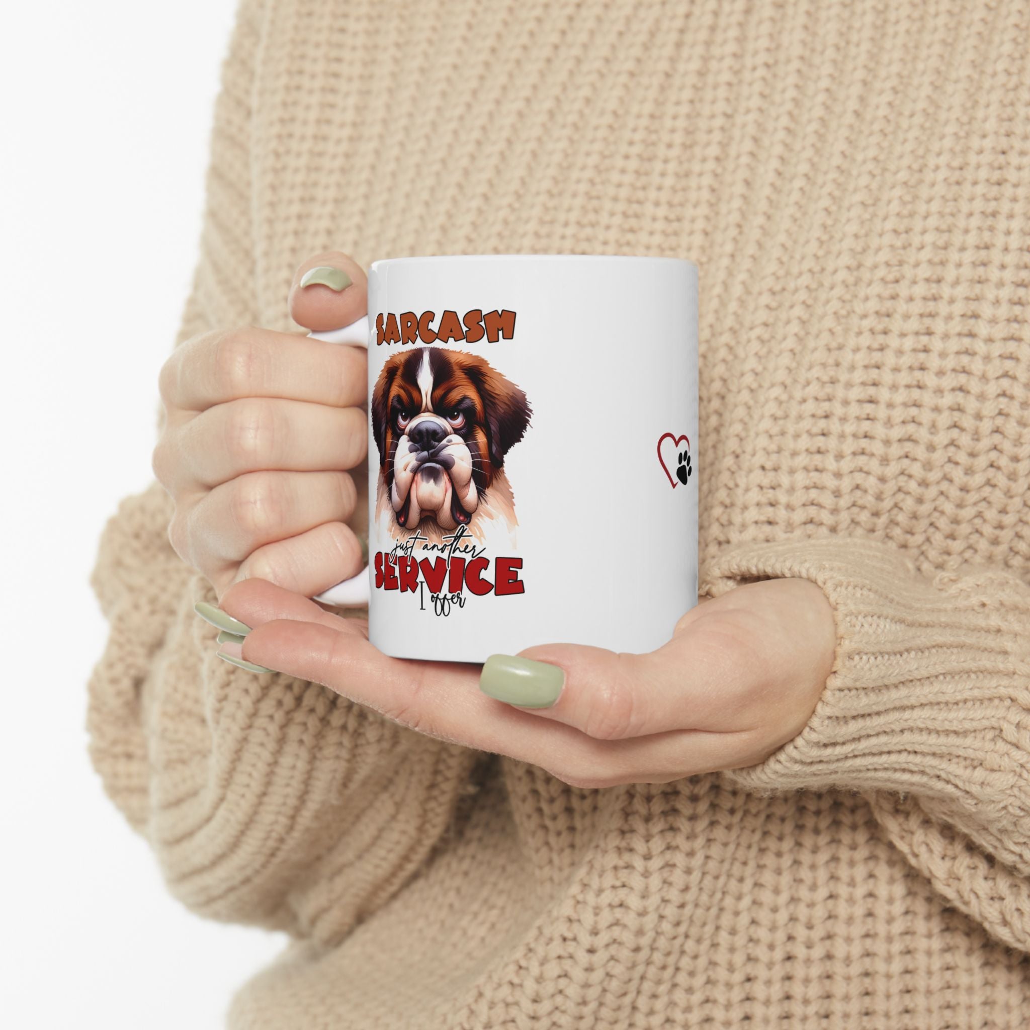 Funny Sarcasm a Service I Offer - Ceramic Coffee Mug