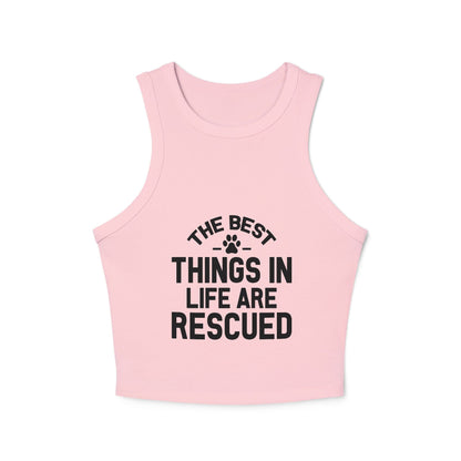 Rescue Love Women&#039;s Micro Rib Racer Tank Top - The Best Things in Life Are Rescued | Purrfect Pet Haven