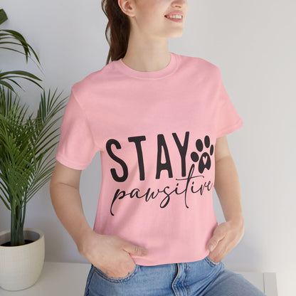 Stay Pawsitive Unisex Tee