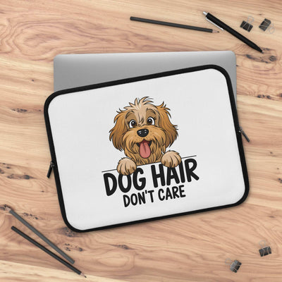 Dog Hair Don't Care Laptop Sleeve - Cute Dog Laptop Case