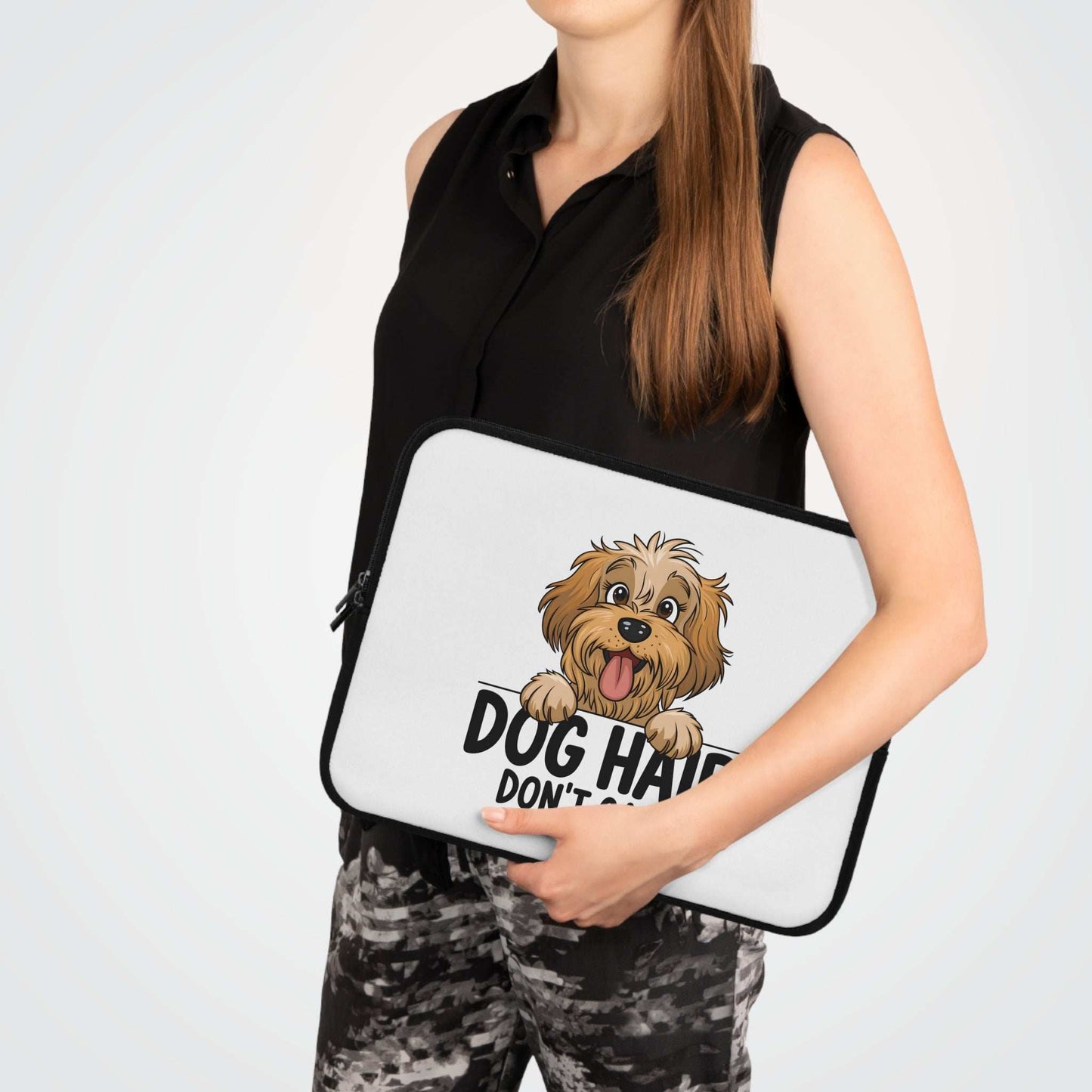 Dog Hair Don't Care Laptop Sleeve - Cute Dog Laptop Case
