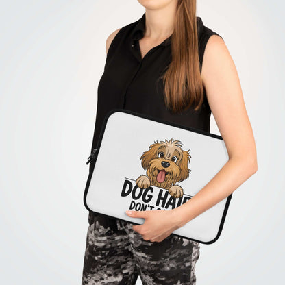 Dog Hair Don't Care Laptop Sleeve - Cute Dog Laptop Case