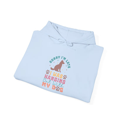Funny Dog Lover Sweatshirt - "Sorry I'm Late, I Was Hanging Out With My Dog" - Unisex Heavy Blend™ Hoodie | Purrfect Pet Haven