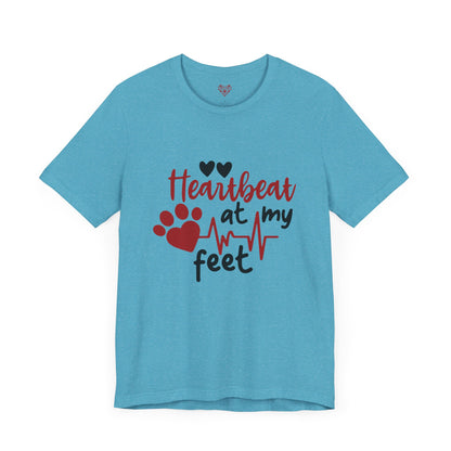 Heartbeat at my Feet - Unisex Tee