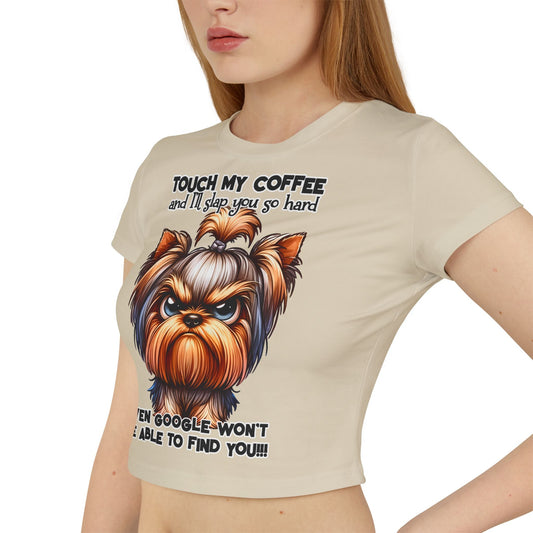 Funny Women Baby Tee - Touch My Coffee and I'll Slap You Hard | Purrfect Pet Haven