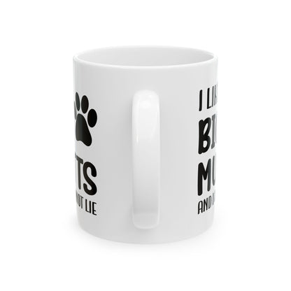Ceramic Mug - 'I Like Big Mutts and I Cannot Lie' Funny Dog Lover Gift