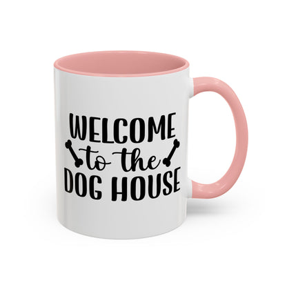 Welcome to the Dog House Coffee Mug - Perfect Gift for Dog Lovers