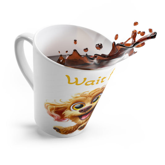 Cute Dog Latte Mug - "Wait for Me" Inspirational Coffee Cup for Pet Lovers | Purrfect Pet Haven
