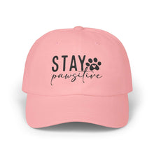Stay Pawsitive Embroidered Dad Cap - Inspirational Pet Lover Baseball Hat