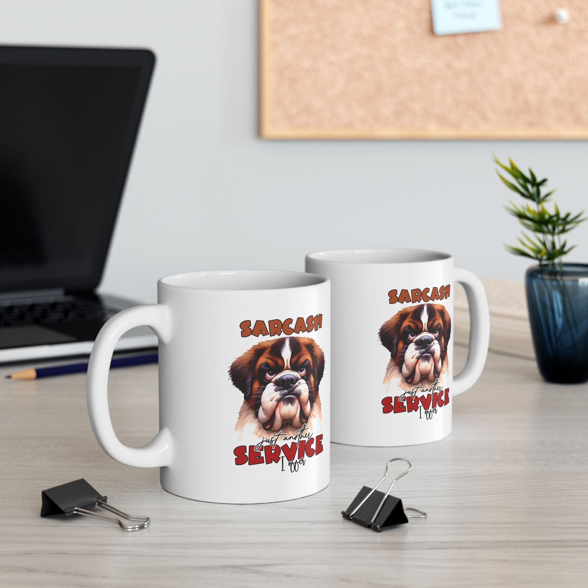Funny Sarcasm a Service I Offer - Ceramic Coffee Mug
