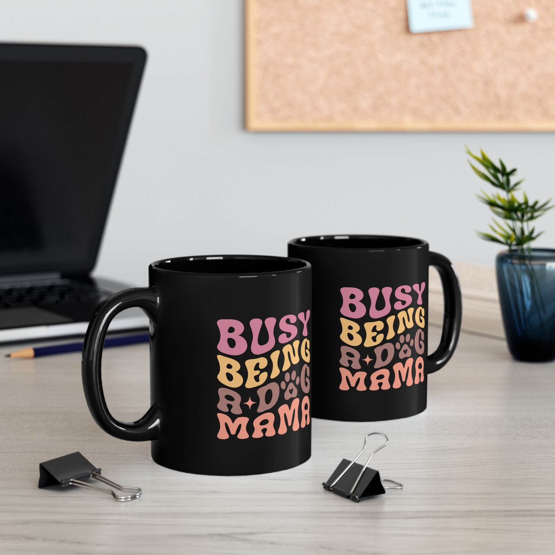 Cute Dog Mama Mug - Busy Being a Dog Mama | Purrfect Pet Haven