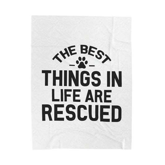 Inspirational Pet Best Rescue - Velveteen Plush Blanket