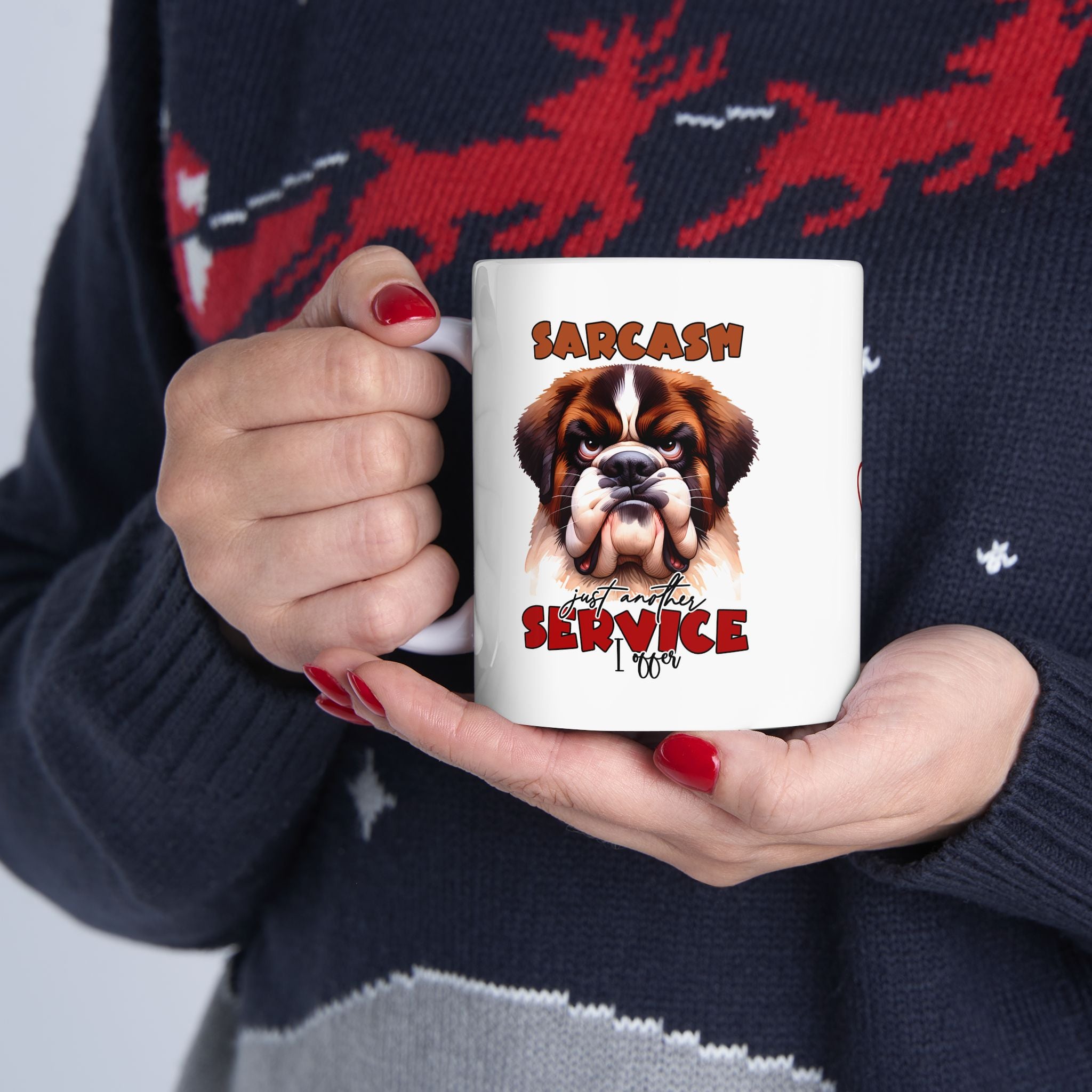 Funny Sarcasm a Service I Offer - Ceramic Coffee Mug