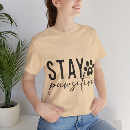 Stay Pawsitive Unisex Tee