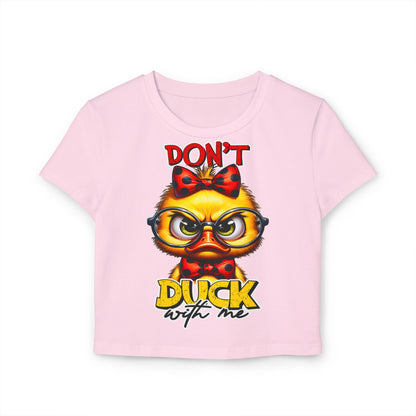 Funny Duck Graphic Women's Baby Tee - Don't Duck with Me | Purrfect Pet Haven