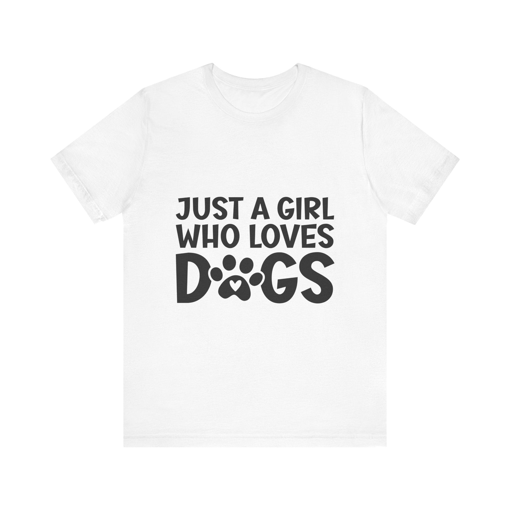 Dog Lover Unisex Tee - Just a Girl Who Loves Dogs | Purrfect Pet Haven