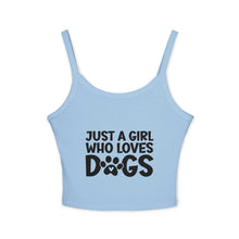 Just a Girl Who Loves Dogs Spaghetti Strap Tank Top - Cute Pet Lover Apparel | Purrfect Pet Haven