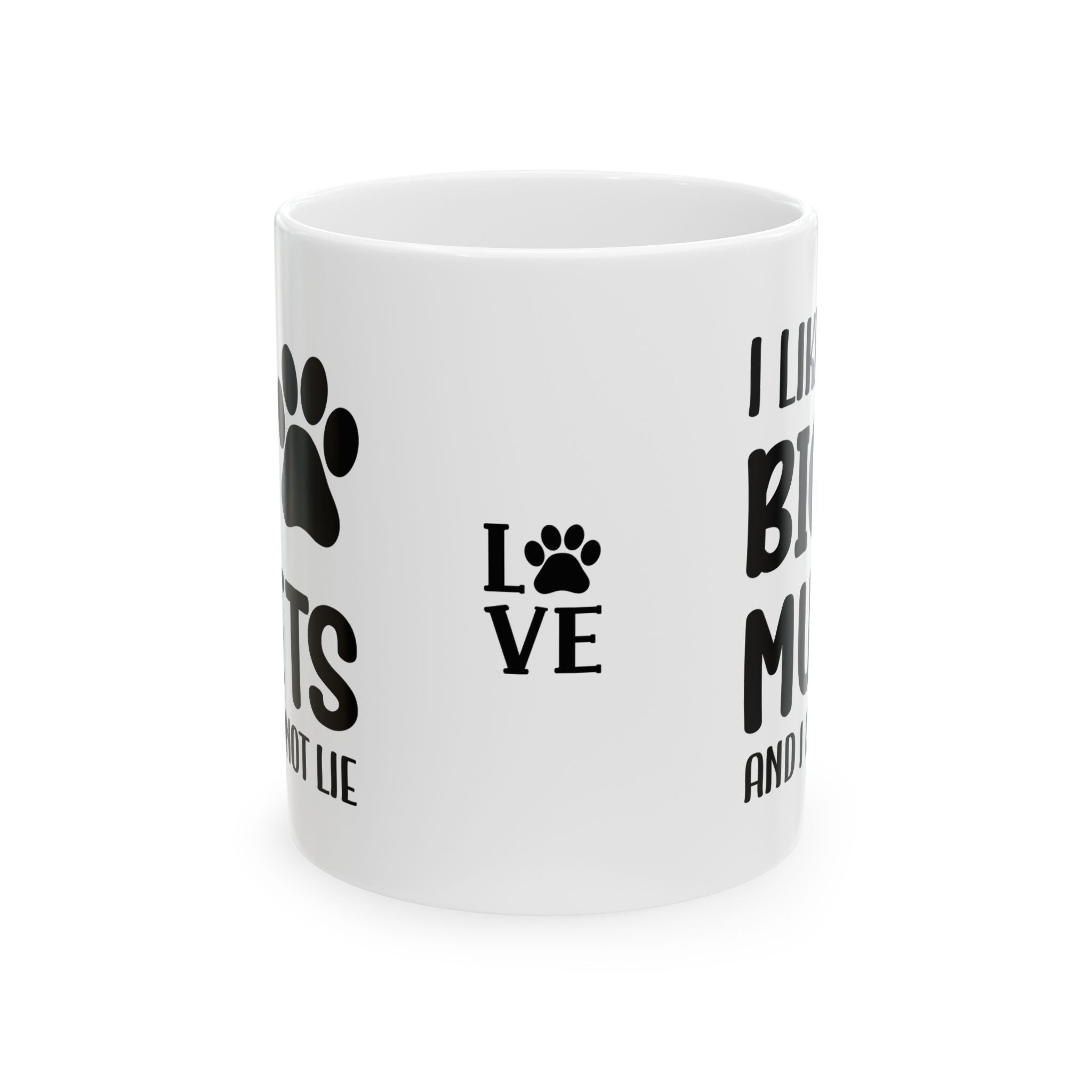 Ceramic Mug - 'I Like Big Mutts and I Cannot Lie' Funny Dog Lover Gift