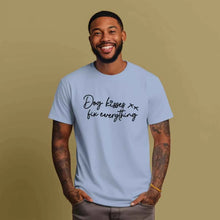 Comfort Colors T-Shirt - Dog Kisses Fix Everything