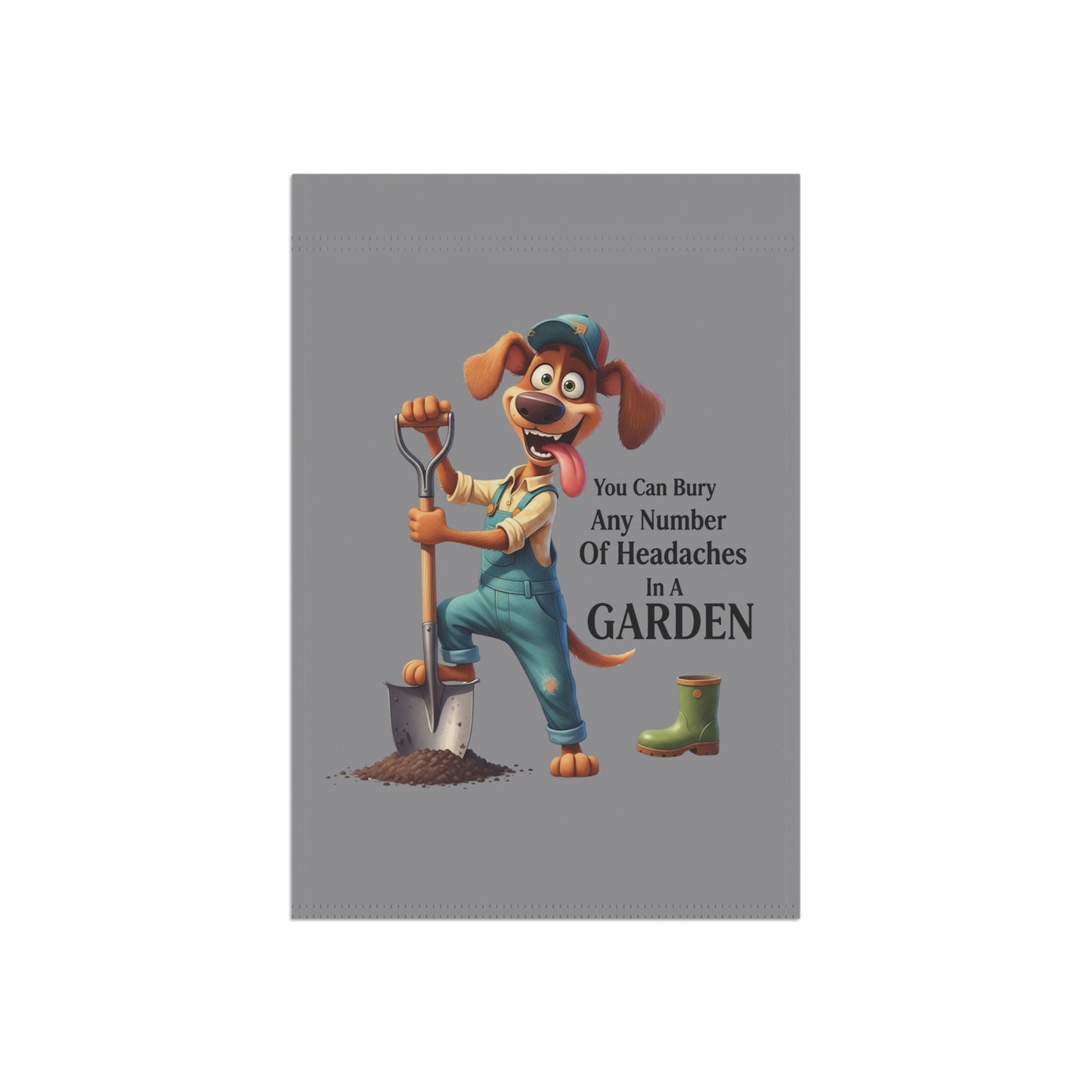 Dog Theme House Flag featuring cartoon dog gardener with shovel soil boot and humorous garden quote