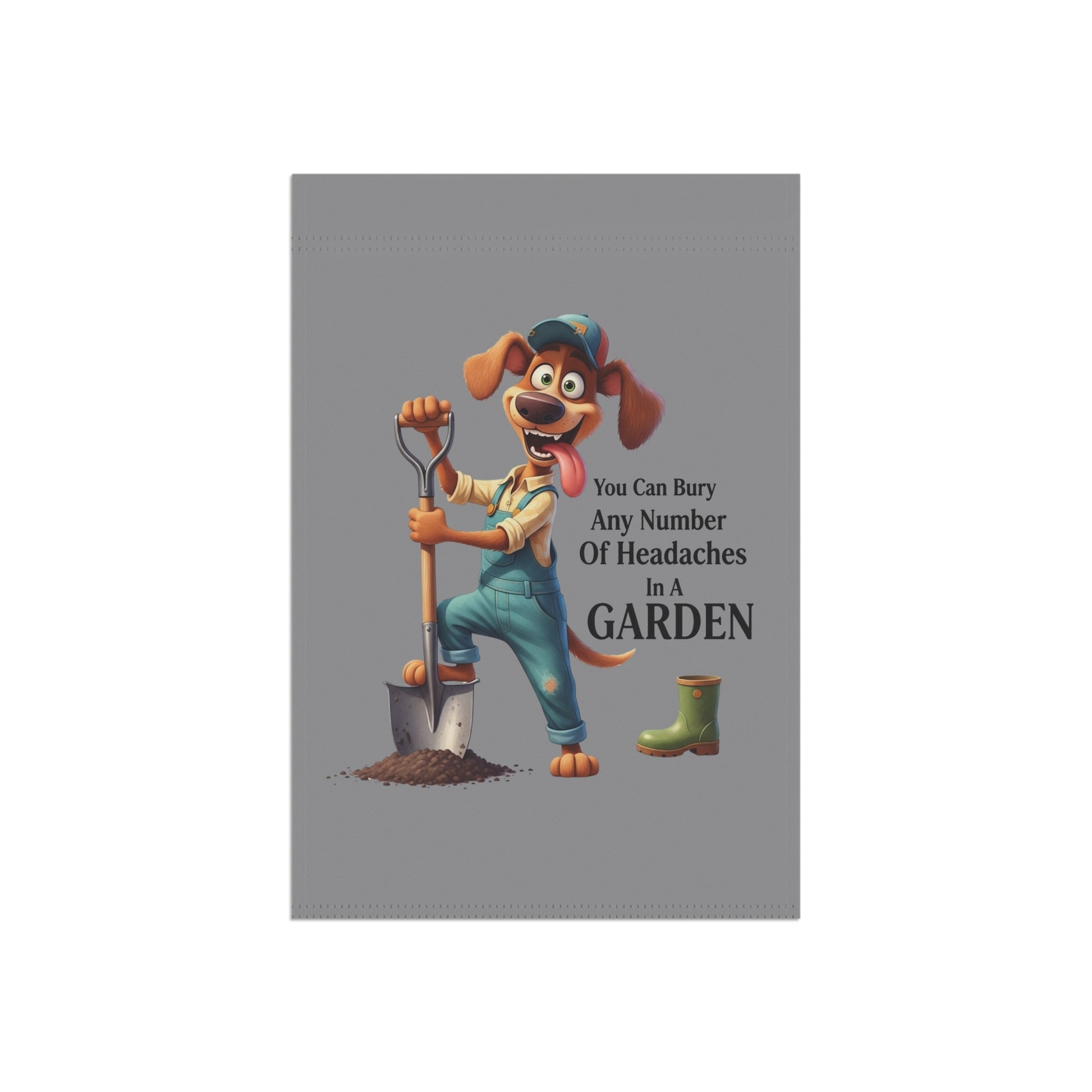 Dog Theme House Flag featuring cartoon dog gardener with shovel soil boot and humorous garden quote