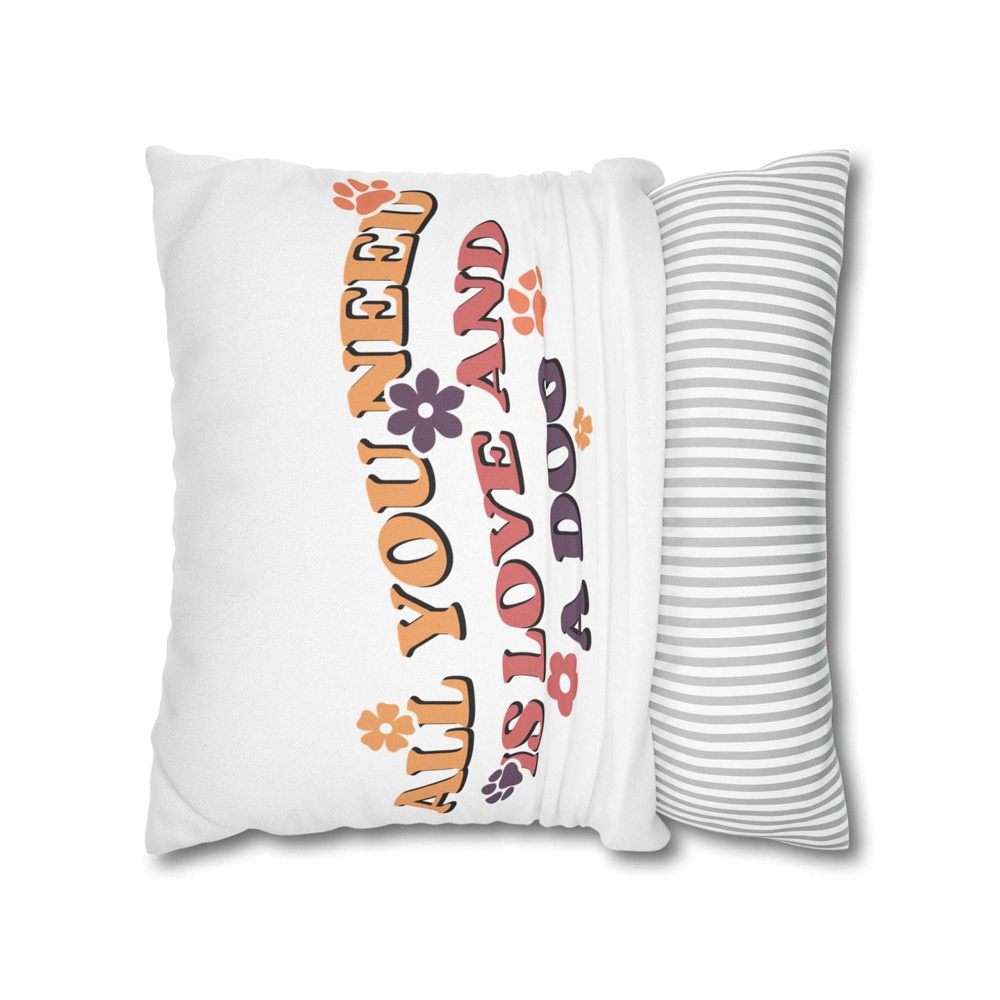 Cozy Throw Pillow white cover with retro floral All You Need Is Love And A Dog print and gray striped back