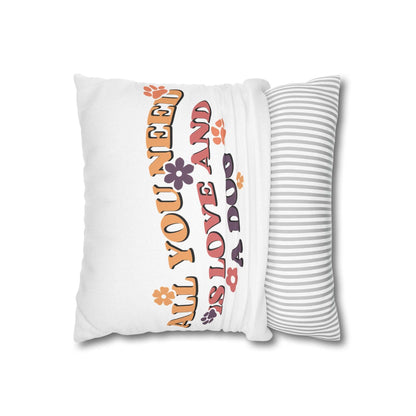 Cozy Throw Pillow white square with retro floral and paw print design reading All You Need Is Love And A Dog and gray striped back